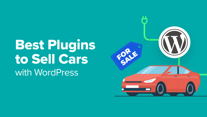 Best Plugins to Sell Cars with WordPress