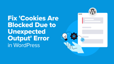 Fix ‘Cookies Are Blocked Due to Unexpected Output’ Error in WordPress