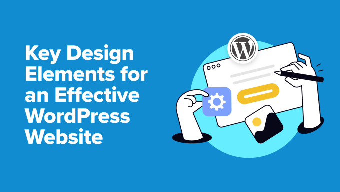 Key Design Elements for Effective WordPress Website