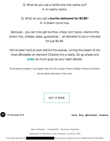 Email Campaign Example: Postmates - "What do you call a tortilla chip that works out? A macho nacho."